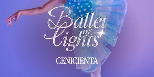 Ballet of Lights: Cenicienta en un Espect\u00e1culo Deslumbrante