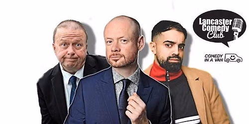 Lancaster Comedy Club - 9pm Show