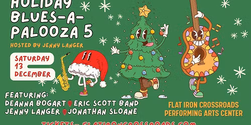 Holiday Blues-A-Palooza V on December 13, 2025