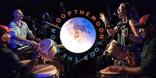 Loop The Moon + The Stash Family