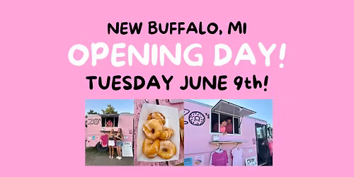 OPENING DAY: ZO'S MINI DONUTS - NEW BUFFALO MI\ud83e\ude77\ud83c\udf69