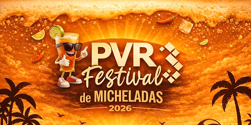 PVR Festival de Micheladas 2026 - La Experiencia Costera de Vallarta
