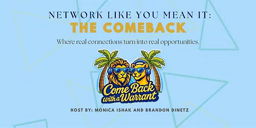 Network Like You Mean It: The Comeback