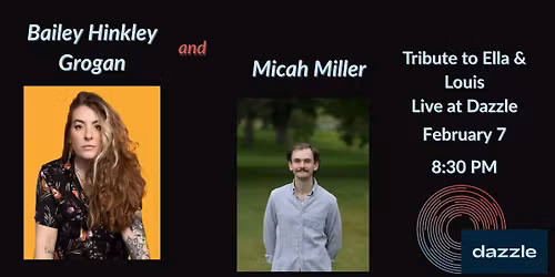 Bailey Hinkley Grogan & Micah Miller: Ella & Louis Tribute