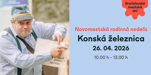 Novomestsk\u00e1 rodinn\u00e1 nede\u013ea: Konsk\u00e1 \u017eeleznica