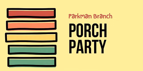 Parkman Porch Party