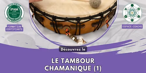 D\u00e9couvrez le tambour chamanique 