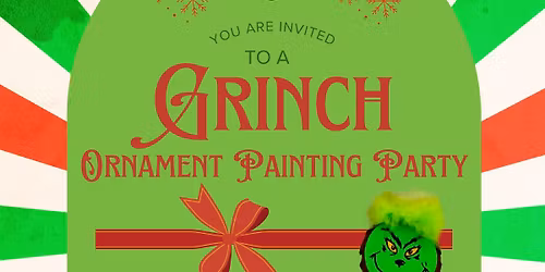Grinch Ornament Painting Party