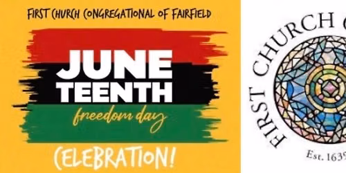 The Bernadettes at First Church Congregational of Fairfield, Juneteenth Freedom Day