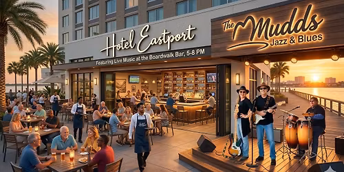 The Mudds Jazz & Blues at Hotel Eastport 3rd Thursdays Boardwalk Bar