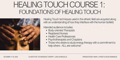 Healing Touch Course 1: Foundations of Healing Touch