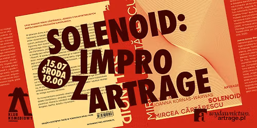 \u201eSolenoid" w Klubie Komediowym czyli literackie impro z ArtRage [15.07]