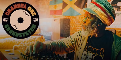 Channel One Sound System