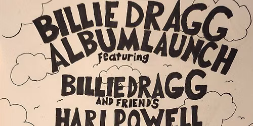 Billie Dragg Album Launch!!!
