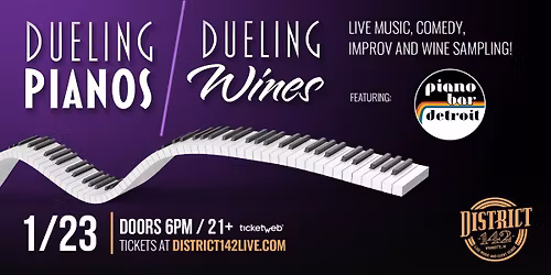 SOLD OUT \ud83c\udfb9 Dueling Pianos \/ \ud83c\udf77Dueling Wines