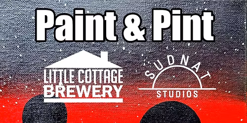Paint & Pint @ Little Cottage Brewery