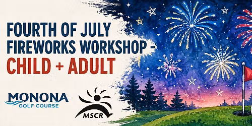 Fourth of July Fireworks workshop - Child+Adult 