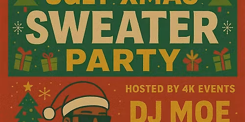 4K's Ugly Xmas Sweater Party