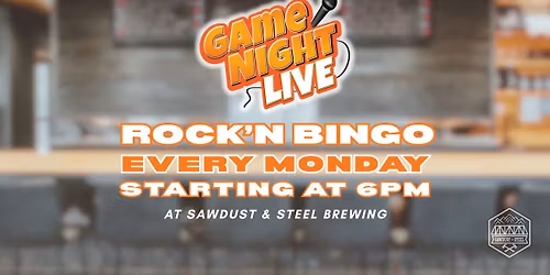 Rock'n Bingo at Sawdust!