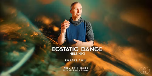 Ecstatic Dance Helsinki | Forest Soul