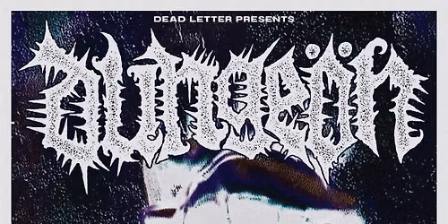 Dead Letter Presents\u2026. Dunge\u00f6n + Support
