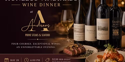\ud83c\udf77 HUNEEUS VINEYARDS WINE DINNER