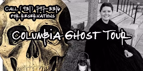 Columbia Ghost Tour