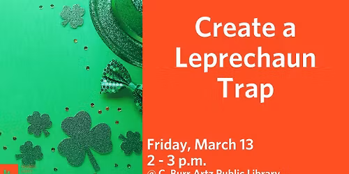 Create a Leprechaun Trap