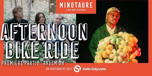 Afternoon Bike Ride et Akeem Oh au Minotaure