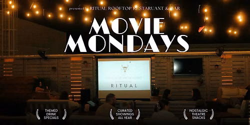 MOVIE MONDAYS ON THE ROOFTOP