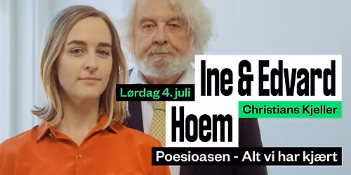 Poesioasen: Ine Hoem & Edvard Hoem \u2013 Alt vi har kj\u00e6rt
