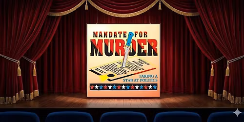 Owensville Regional Arts Council Presents Mandate for M**der Dinner Theater