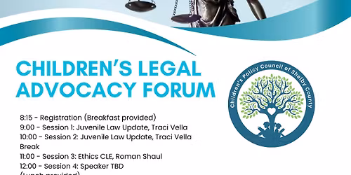 Children\u2019s Legal Advocacy Forum w\/CLE