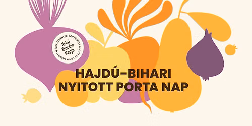 Helyi Kincsek Napja-Hajd\u00fa-Bihari Nyitott Port\u00e1k - \u00cdzek, \u00e9lm\u00e9nyek, t\u00f6rt\u00e9netek nyitott kapuk m\u00f6g\u00f6tt