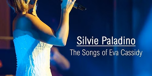 Silvie Paladino performs The Songs of Eva Cassidy