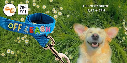 The Laugh Dept: Off Leash