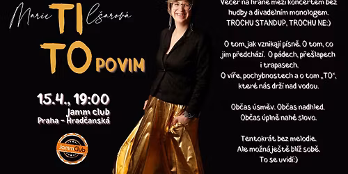 Marie Til\u0161arov\u00e1 - TI TO POVIM: ve\u010der bez p\u00edsn\u00ed. Praha, Jamm Club