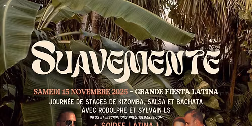 SUAVEMENTE - Stages + FIESTA LATINA \ud83d\udd25