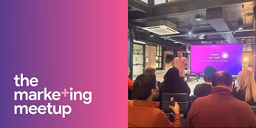The Marketing Meetup IRL: Birmingham