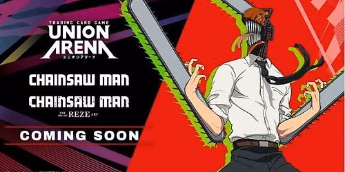 Chainsaw Man Union Arena Release Event