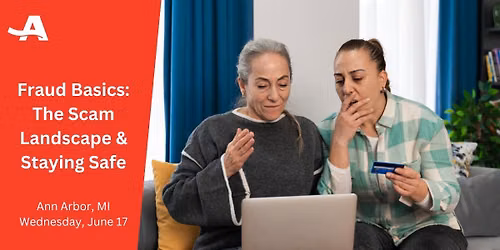 Fraud Basics: The Scam Landscape & Staying Safe
