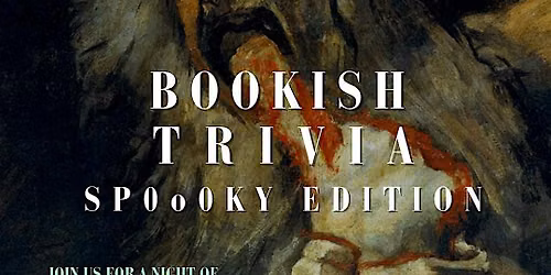 Bookish Trivia: Sp0o0ky Edition! at Queen Books