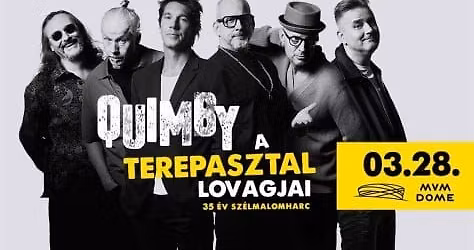 Quimby - A TEREPASZTAL LOVAGJAI - 35 \u00e9v sz\u00e9lmalomharc