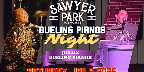 JoiLux Dueling Pianos at Sawyer Park Icehouse