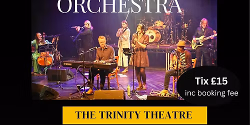 The Paul Dunton Orchestra and The Anna Howie Band at The Trinity Theatre