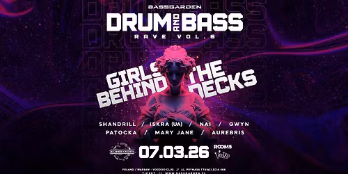 Drum and Bass Rave vol. 6 | Girls Behind The Decks | 07.03 | VooDoo Club