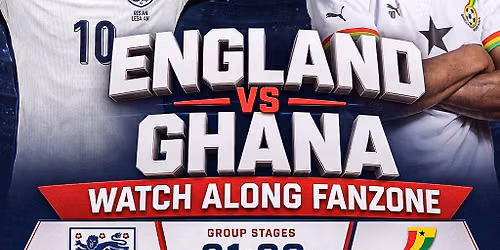 England World Cup 2026 Fanzone: England vs Ghana