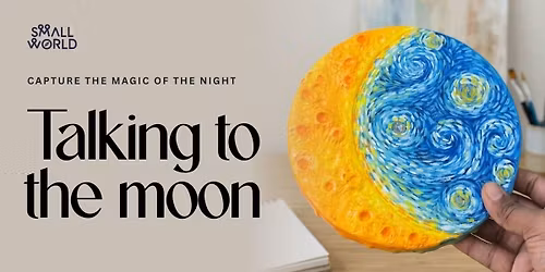 Talking To The Moon