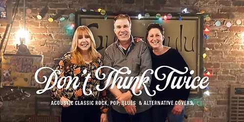 Don't Think Twice at Waves