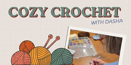 Cozy Crochet: Beginner Basics